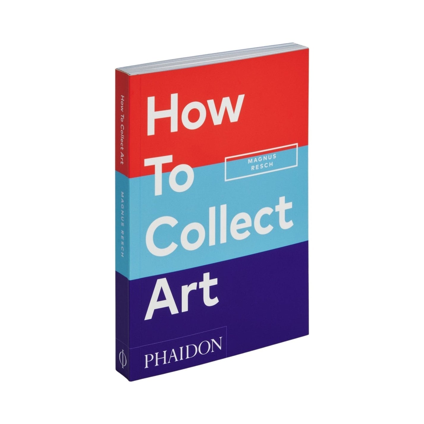 How to Collect Art - Phaidon