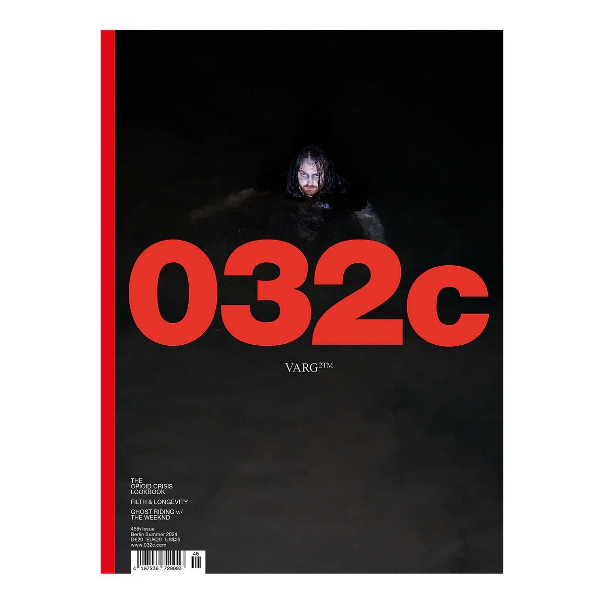 032c Issue #45 – Summer 2024: “VARG²™” - 032C