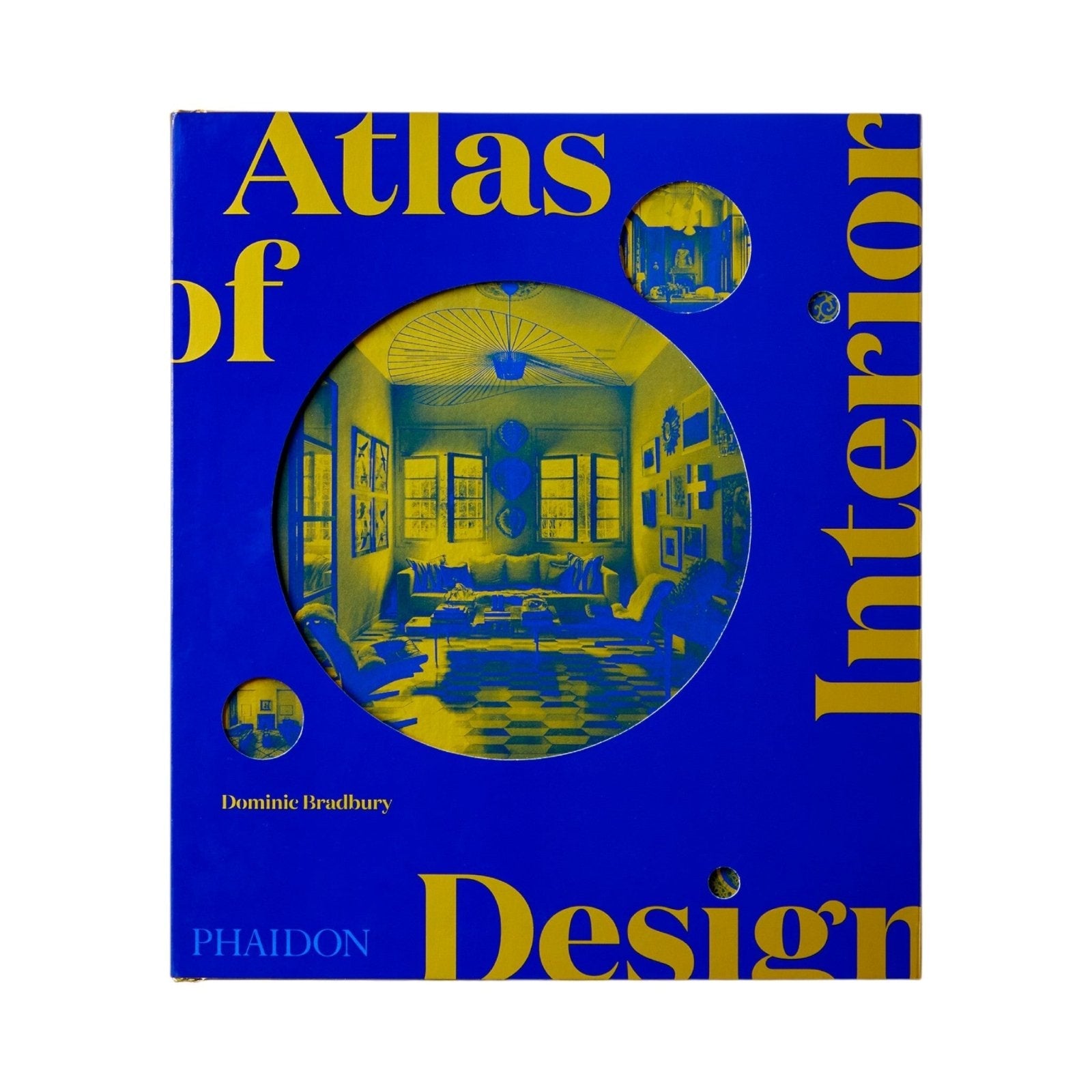 Atlas of Interior Design - Bücher - Phaidon