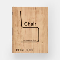 Chair: 500 Designs that Matter - Phaidon