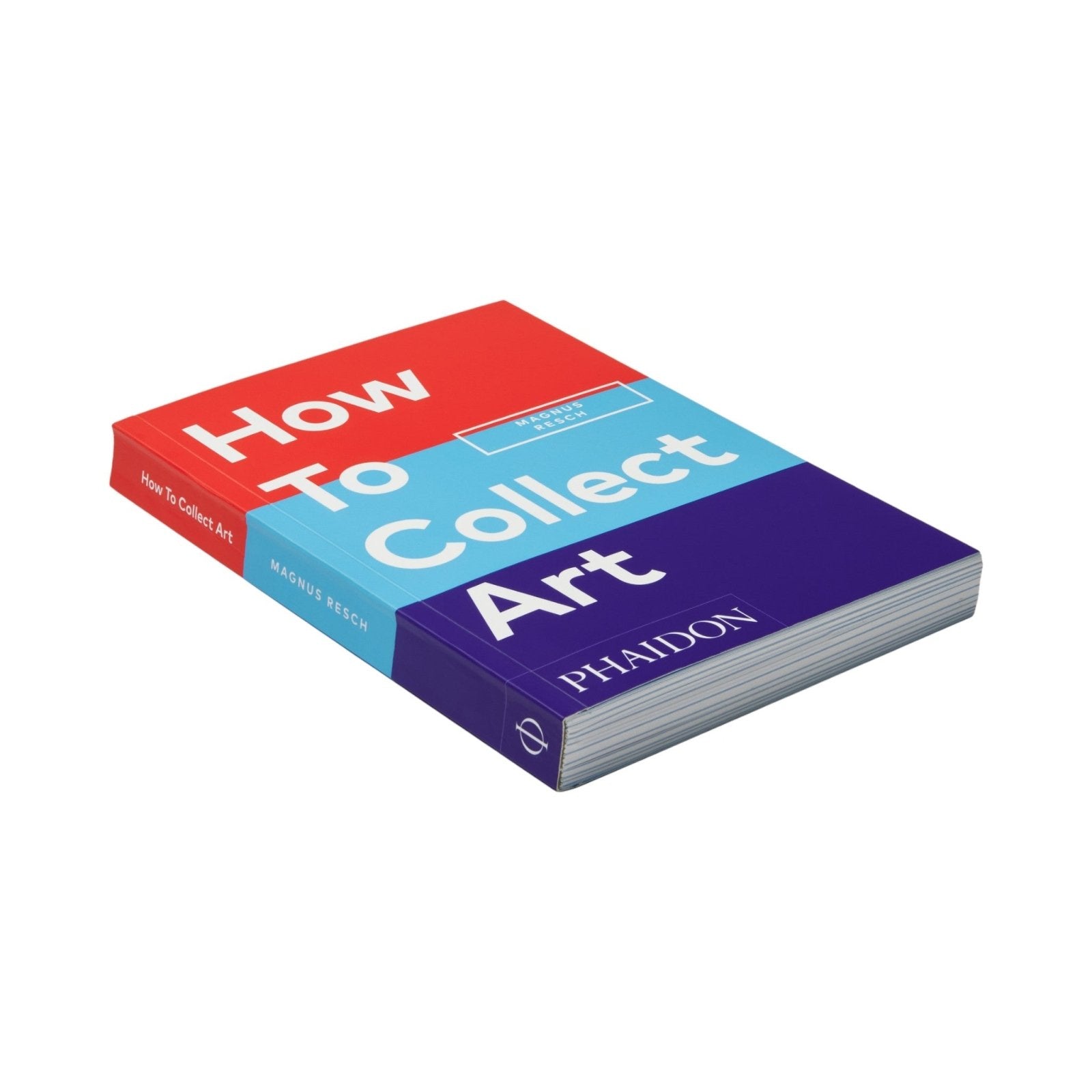 How to Collect Art - Phaidon