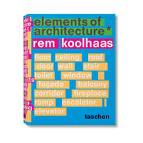 Koolhaas. Elements of Architecture - Taschen Verlag