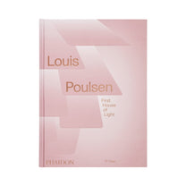 Louis Poulsen: First House of Light - Phaidon