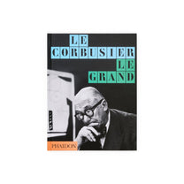 Le Corbusier: Le Grand - Bücher - Phaidon