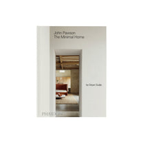 John Pawson: The Minimal Home - Bücher - Phaidon