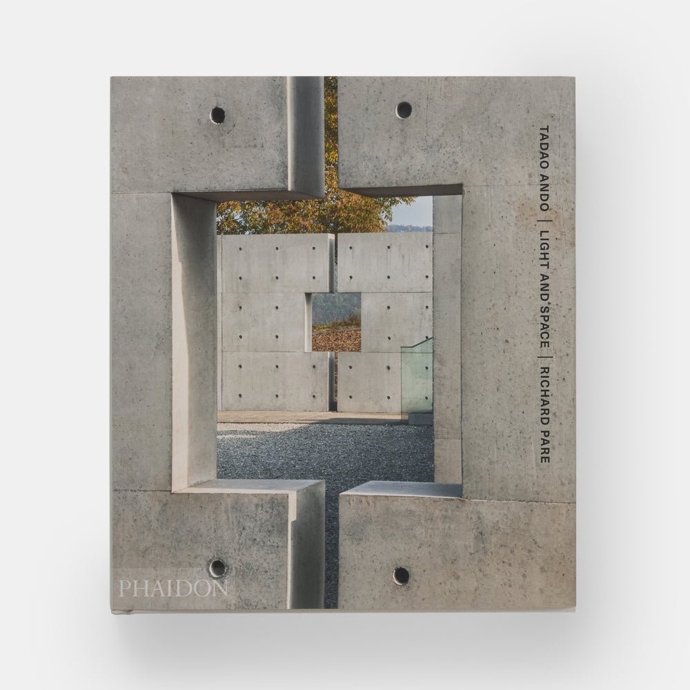 Tadao Ando: Light and Space - Phaidon